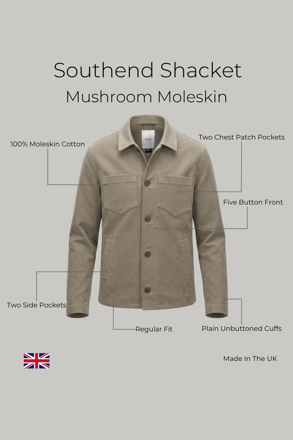 Southend Shacket Unlined - Mushroom Moleskin - Wear London
